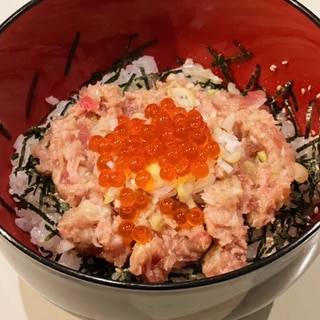 イクラとネギトロの贅沢丼〜㊗